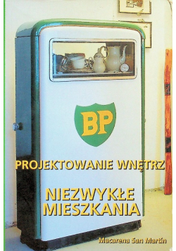 Projektowanie wnętrz Niezwykłe mieszkania