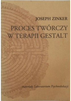 Proces twórczy w terapii Gestalt