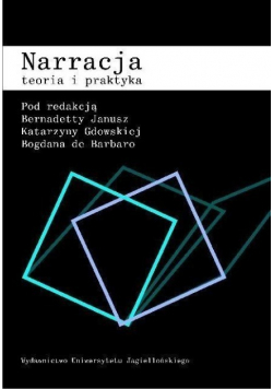 Narracja Teoria i praktyka
