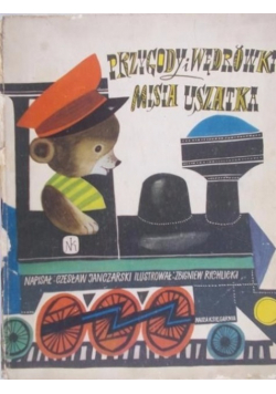 Przygody i wędrówki misia uszatka