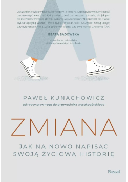 Zmiana Jak na nowo napisać swoją życiową historię
