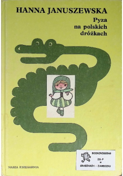 Pyza na polskich dróżkach