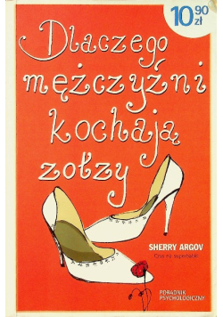 Dlaczego mężczyźni kochają zołzy