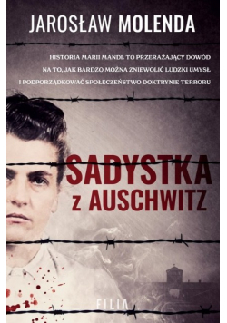 Sadystka z Auschwitz