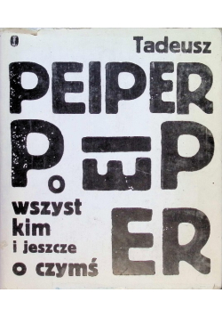 O wszystkim i jeszcze o czymś