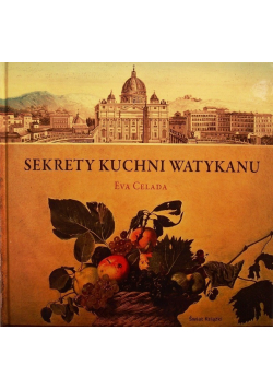 Sekrety kuchni Watykanu