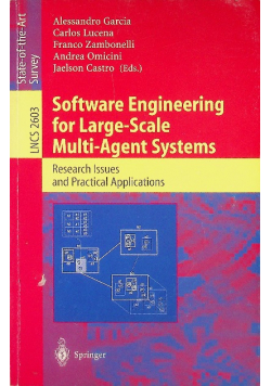 Software Engineering for Large - Scale Multi - Agent Systems