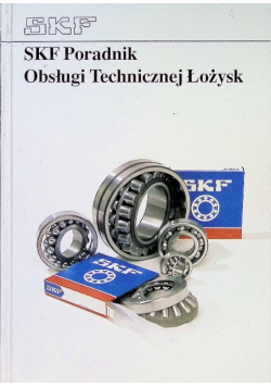 SKF poradnik obsługi technicznej łożysk