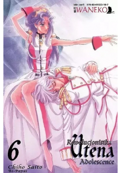 Rewolucjonistka Utena Tom 6
