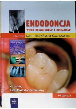 Endodoncja wieku rozwojowego i dojrzałego