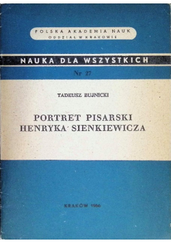 Portret pisarski Henryka Sienkiewicza