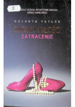 Barwy miłości Zatracenie