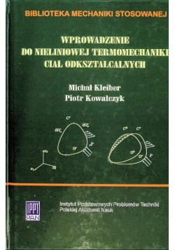 Wprowadzenie do nieliniowej termomechaniki ciał odkształcalnych