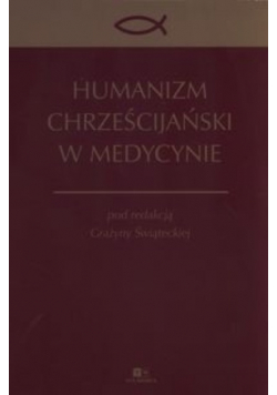 Humanizm chrześcijański w medycynie