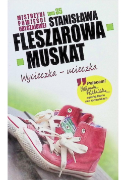Wycieczka - ucieczka