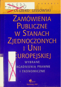 Zamówienia publiczne w Stanach Zjednoczonych i Unii Europejskiej