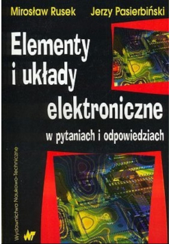 Elementy i układy elektroniczne w pytaniach i odpowiedziach