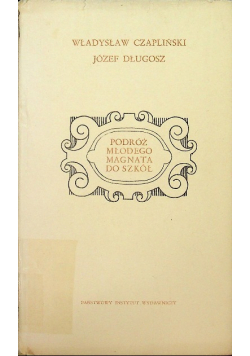 Podróż młodego magnata do szkół