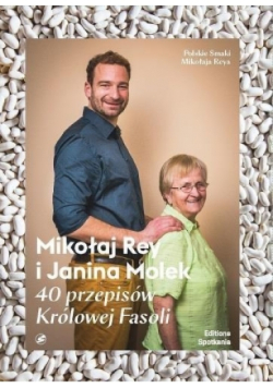 40 przepisów Królowej Fasoli