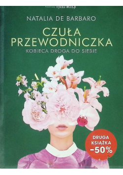 Czuła przewodniczka Kobieca droga do siebie