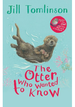 The otter who weanted to know