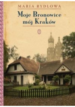 Moje Bronowice mój Kraków