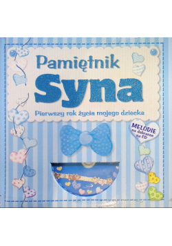 Pamiętnik syna. Pierwszy rok życia mojego dziecka