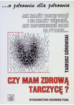 Czy mam zdrową tarczycę