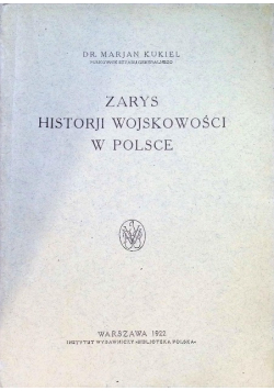 Zarys historji wojskowości w Polsce 1921 r.