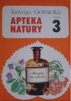 Apteka natury Tom 3
