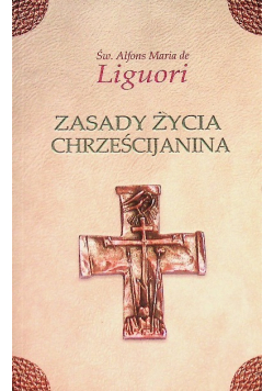 Zasady życia chrześcijanina