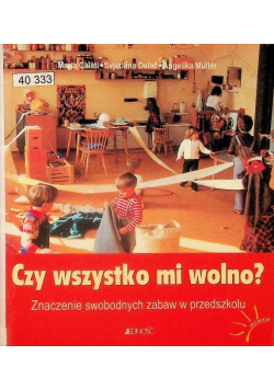 Czy wszystko mi wolno