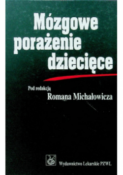 Mózgowe porażenie dziecięce