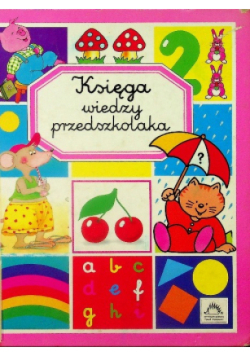 Księga wiedzy przedszkolaka