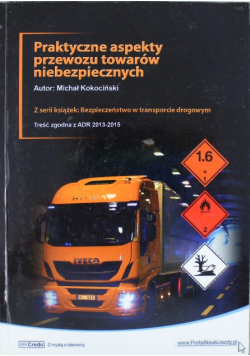 Praktyczne aspekty przewozu towarów niebezpiecznych