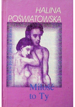 Miłość to ty