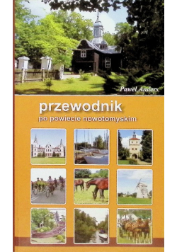 Przewodnik po powiecie nowotomyskim