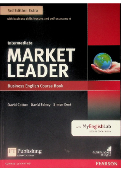 Market Leader Business English Course Book 3rd Edition Extra with business skills lessons and self-assessment