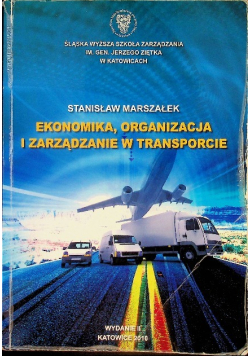 Ekonomika organizacja i zarządzanie w transporcie