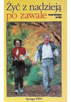 Żyć z nadzieją po zawale
