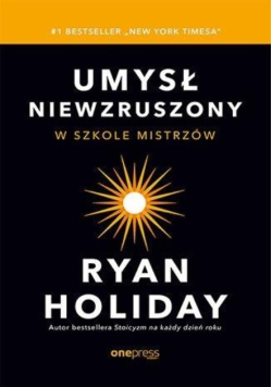 Umysł niewzruszony W szkole mistrzów