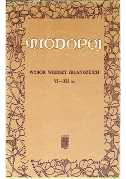 Miodopój Wybór wierszy irlandzkich VI - XII w