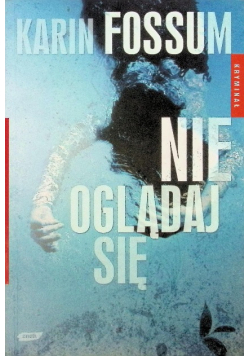 Nie oglądaj się