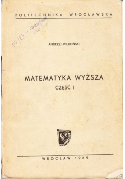 Matematyka wyższa Część I