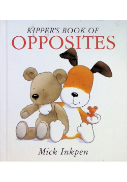 Kipper's Book of Opposites