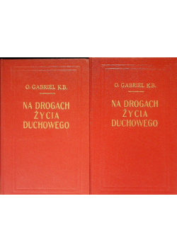 Na drogach życia duchowego Tom 1 i 2