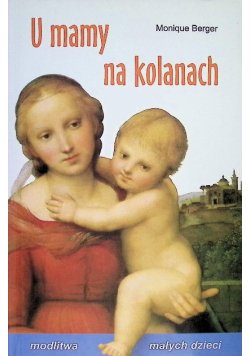U mamy na kolanach