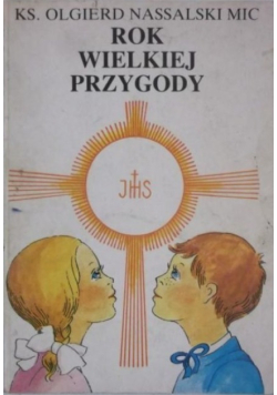 Rok wielkiej przygody