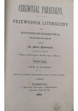 Ceremoniał parafialny. Tom I. 1895 r.