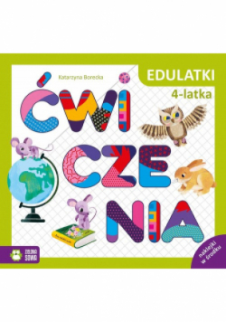 Edulatki. Ćwiczenia 4-latka